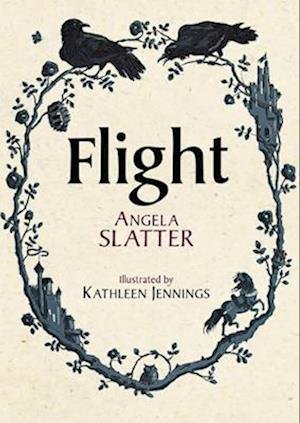 Cover for Angela Slatter · Flight (Gebundenes Buch) (2021)