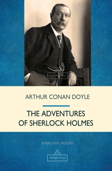 Cover for Sir Arthur Conan Doyle · The Adventures of Sherlock Holmes (Paperback Book) (2018)