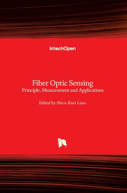 Cover for Shien-Kuei Liaw · Fiber Optic Sensing (Innbunden bok) (2019)