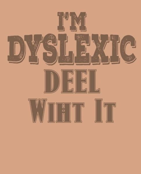 Cover for Paul Doodles · Im Dyslexic Deel Wiht It (Paperback Book) (2019)