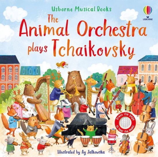 The Animal Orchestra Plays Tchaikovsky - Musical Books - Sam Taplin - Böcker - Usborne Publishing Ltd - 9781801319256 - 3 augusti 2023