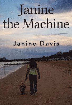 Cover for Janine Davis · Janine The Machine (Paperback Book) (2023)