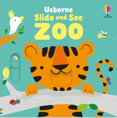 Cover for Fiona Watt · Slide and See Zoo - Slide and See Books (Tavlebog) (2025)