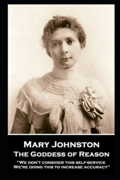 Cover for Mary Johnston · Mary Johnston - The Goddess of Reason (Paperback Book) (2020)