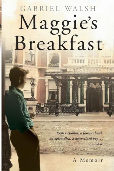 Cover for Gabriel Walsh · Maggie's breakfast (Book) (2016)