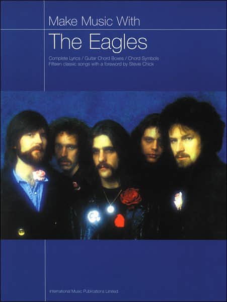 Cover for Eagles · Make Music With The Eagles (Paperback Book) (2005)