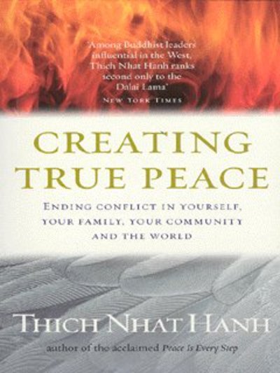 Cover for Thich Nhat Hanh · Creating True Peace: Ending Conflict in Yourself, Your Community and the World (Paperback Book) (2003)