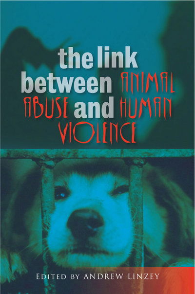 Cover for Andrew Linzey · Link Between Animal Abuse and Human Violence (Paperback Book) (2009)