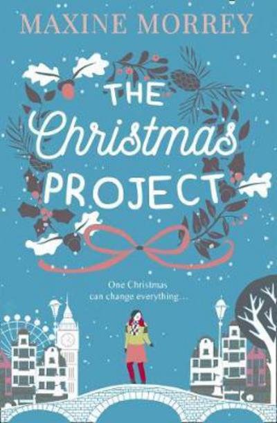 Cover for Maxine Morrey · The Christmas Project (Taschenbuch) (2017)