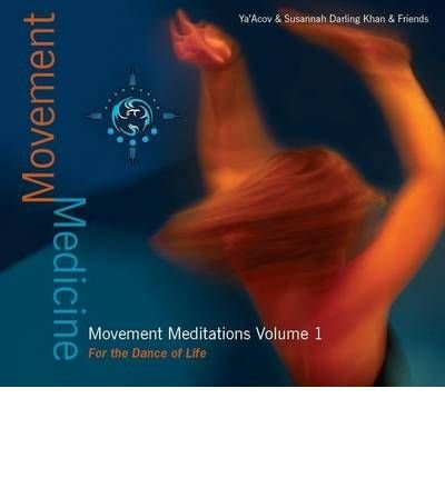Cover for Ya'acov Darling Khan · Movement Medicine: Movement Meditations 1 - for the Dance of Life (Lydbog (CD)) [Unabridged edition] (2009)