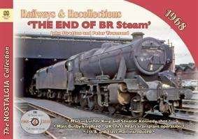 Cover for Peter Townsend  John Stretton · Railways &amp; Recollections  1968: The End of BR Steam (Taschenbuch) (2021)