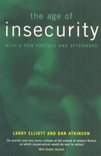 Cover for Dan Atkinson · The Age of Insecurity (Paperback Book) [New edition] (1999)