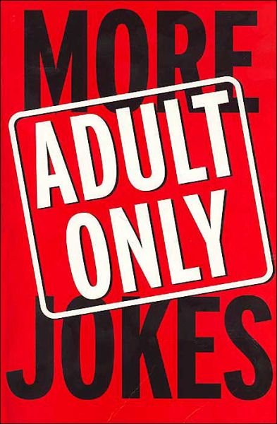 Cover for Hinkler Books · More Adult Only Jokes (Paperback Book) (2003)
