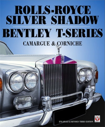 Cover for Malcolm Bobbitt · Rolls Royce Silver Shadow / Bentley T-Series, Camargue and Corniche (Hardcover Book) (2004)