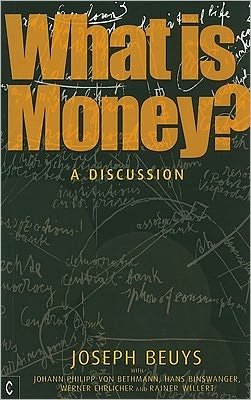 Cover for Joseph Beuys · What is Money?: A Discussion Featuring Joseph Beuys (Pocketbok) (2010)