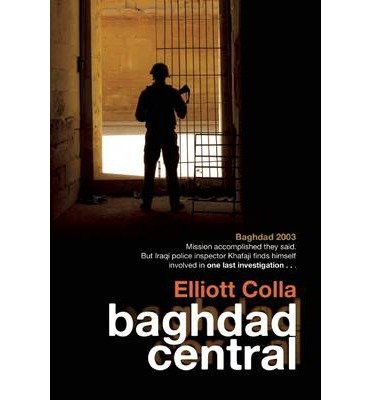 Cover for Elliott Colla · Baghdad Central (Paperback Book) (2014)
