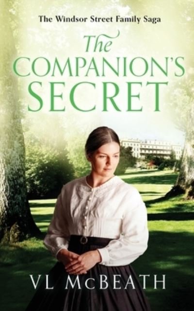 Cover for VL McBeath · The Companion's Secret: Part 5 of The Windsor Street Family Saga - The Windsor Street Family Saga (Paperback Bog) (2022)