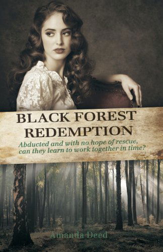 Cover for Amanda Deed · Black Forest Redemption (Paperback Book) (2012)