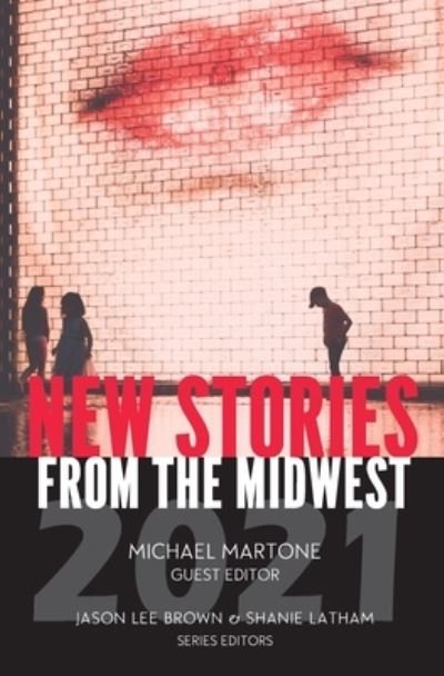 New Stories from the Midwest 2021 - New American Press - Bøger - New American Press - 9781941561256 - 15. februar 2022