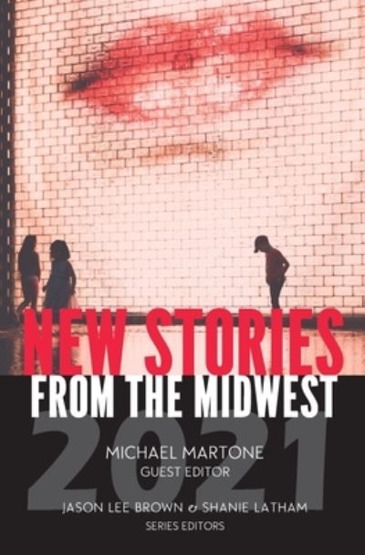 New Stories from the Midwest 2021 - New American Press - Books - New American Press - 9781941561256 - February 15, 2022