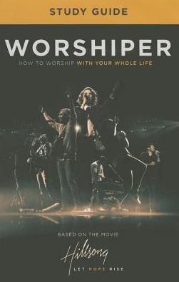 Cover for Jeremy Jones · Worshiper Study Guide: How to Worship with Your Whole Life (Paperback Book) (2015)