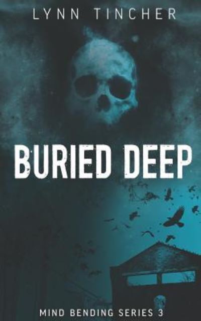 Cover for Lynn Tincher · Buried Deep (Paperback Book) (2015)