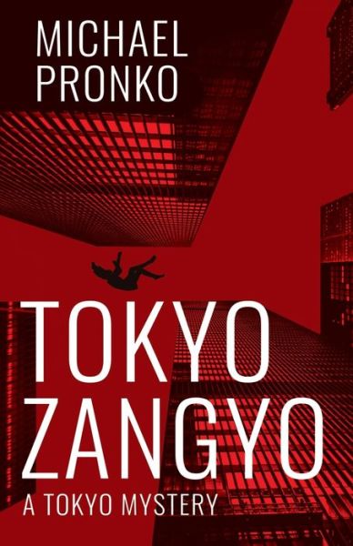 Cover for Michael Pronko · Tokyo Zangyo (Paperback Book) (2021)