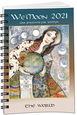 Cover for Mother Tongue Ink · We'Moon 2021: Gaia Rhythms for Womyn: The World: 40th Anniversary Edition (Spiral Book) [Spiral edition] (2020)