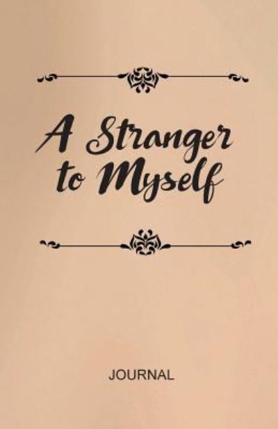 Cover for Kelly Cain · A Stranger to Myself Journal (Taschenbuch) (2017)