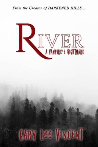 Cover for Gary Lee Vincent · River (Taschenbuch) (2020)