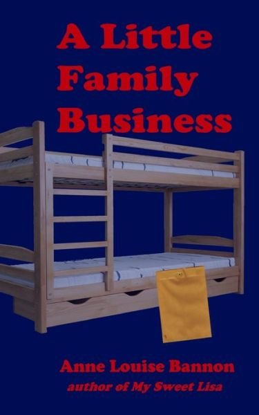 Cover for Anne Louise Bannon · Little Family Business (Bok) (2022)
