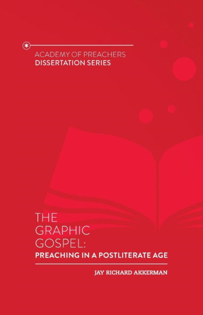 Cover for Jay Richard Akkerman · The Graphic Gospel (Paperback Book) (2018)