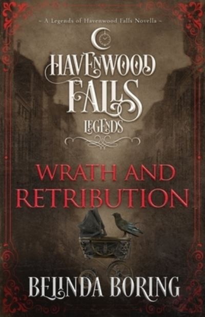 Cover for Havenwood Falls Collective · Wrath and Retribution (Paperback Book) (2019)