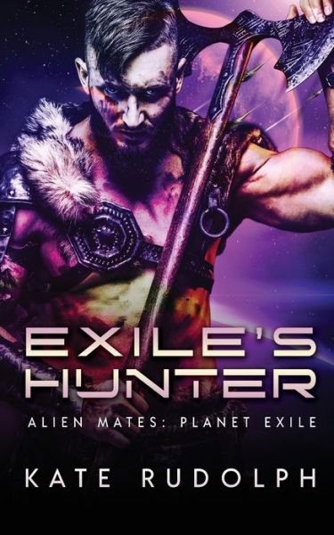 Cover for Kate Rudolph · Exile's Hunter (Paperback Book) (2022)