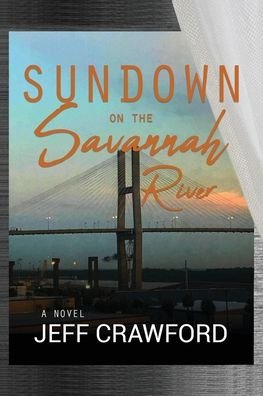 Cover for Jeff Crawford · Sundown on the Savannah River (Paperback Book) (2021)