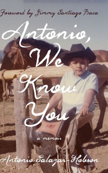 Cover for Antonio Salazar-Hobson · Antonio, We Know You (Hardcover Book) (2022)