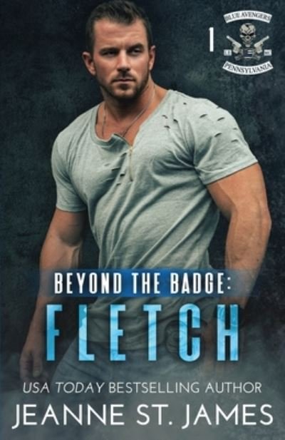 Cover for Jeanne St. James · Beyond the Badge : Fletch (Book) (2022)