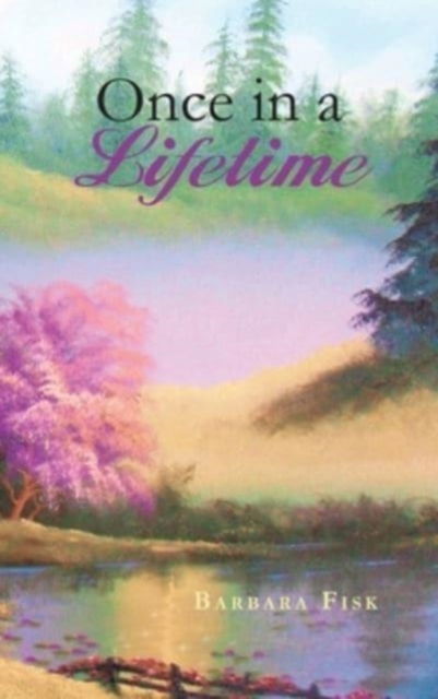 Cover for Barbara Fisk · Once in a Lifetime (Hardcover Book) (2021)