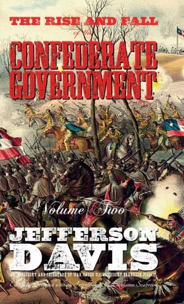 Cover for Jefferson Davis · Rise and Fall of the Confederate Government (Bok) (2022)