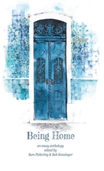 Cover for Sam Pickering · Being Home (Buch) (2021)