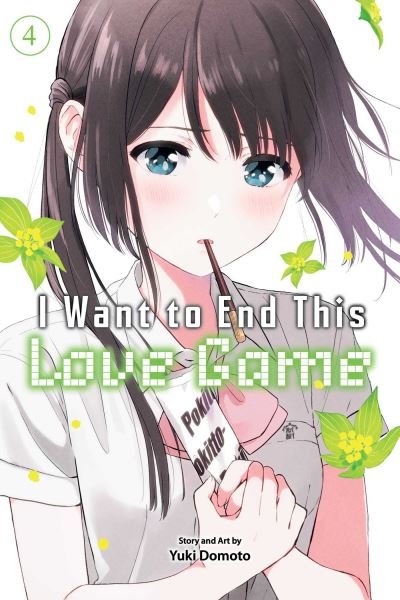 I Want to End This Love Game, Vol. 4 - I Want to End This Love Game - Yuki Domoto - Libros - Viz Media, Subs. of Shogakukan Inc - 9781974749256 - 19 de diciembre de 2024