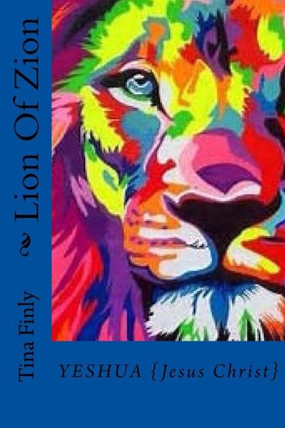 Cover for Tina Finly · Lion Of Zion (Paperback Book) (2017)