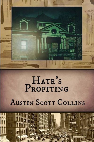 Cover for Austin Scott Collins · Hate's Profiting (Paperback Book) (2017)