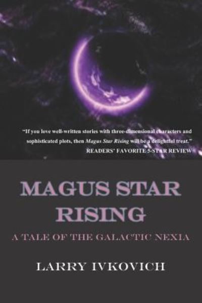 Cover for Larry Ivkovich · Magus Star Rising (Taschenbuch) (2017)