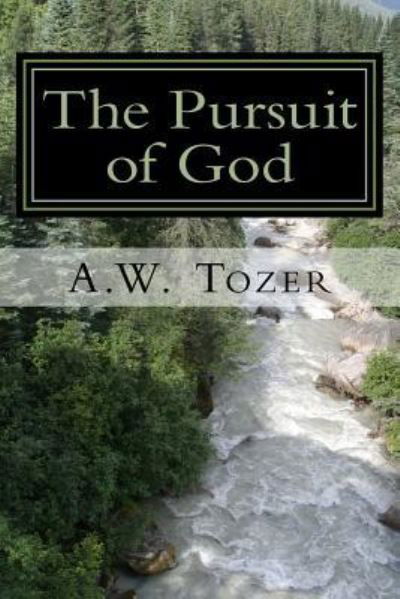 Cover for A W Tozer · The Pursuit of God (Taschenbuch) (2017)