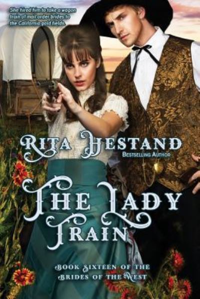 Cover for Rita Hestand · The Lady Train (Paperback Book) (2018)