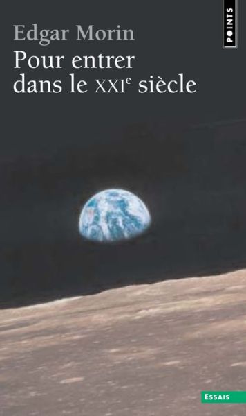 Cover for Edgar Morin · Pour Entrer Dans Le Xxie Si'cle (Paperback Book) (2014)