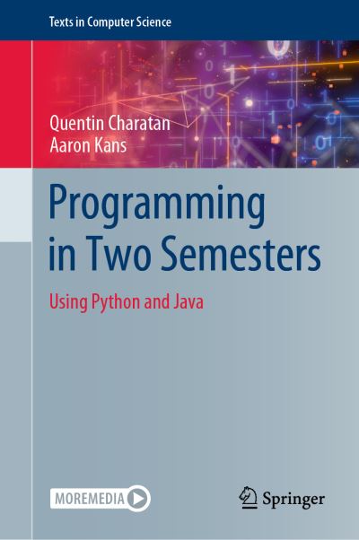 Cover for Quentin Charatan · Programming in Two Semesters: Using Python and Java - Texts in Computer Science (Hardcover Book) [2022 edition] (2022)