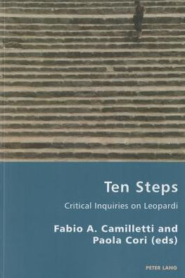 Cover for Ten Steps: Critical Inquiries on Leopardi - Italian Modernities (Paperback Book) [New edition] (2015)