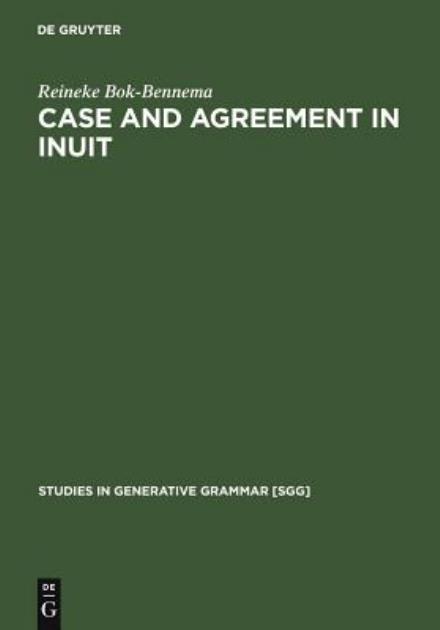 Cover for R. Bok-Bennema · Case.Agreement in Inuit (Book) (1991)